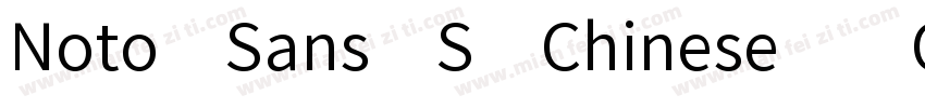 Noto Sans S Chinese (OTF)字体转换